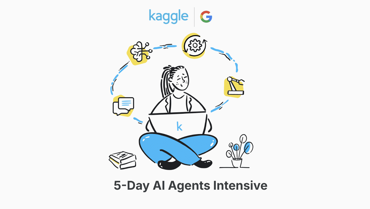 Inside Kaggle's AI Agents Intensive Course with Google