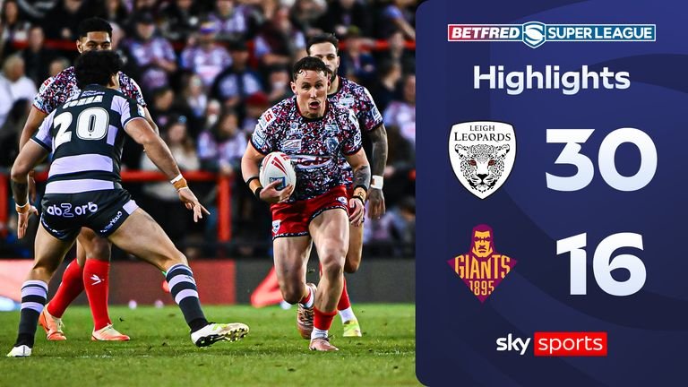 Leigh Leopards vs Huddersfield Giants